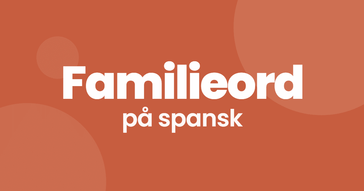 Familieord på spansk