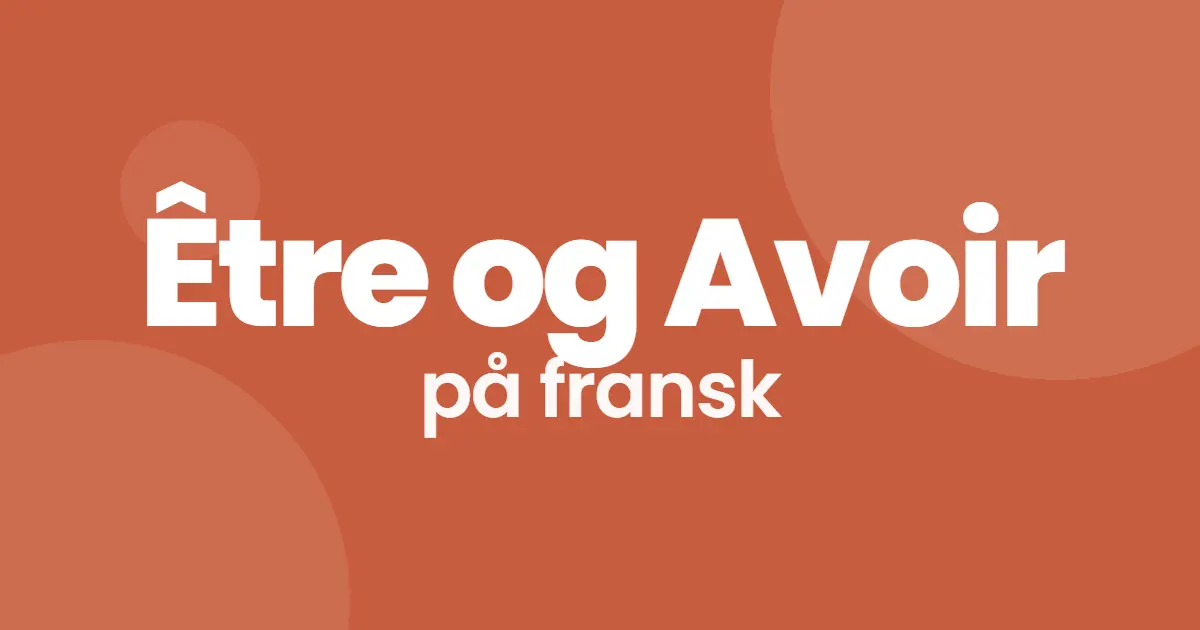 Être og avoir