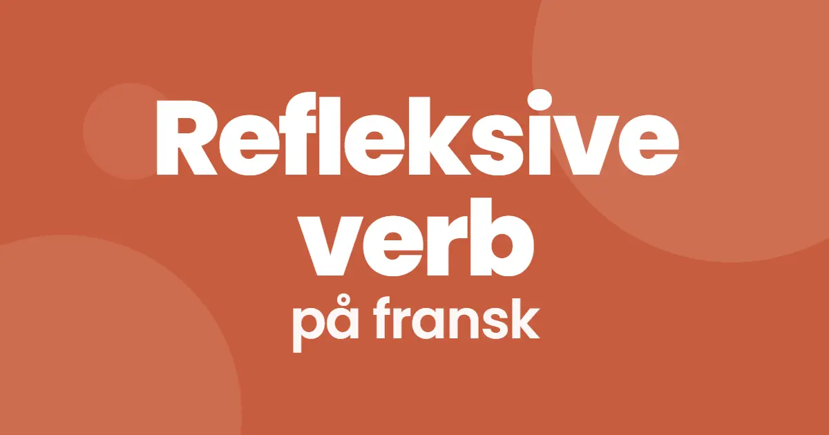 Refleksive verb på fransk